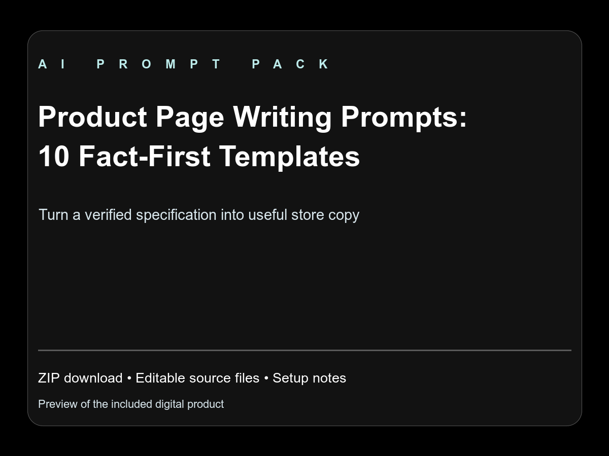 Product Page Writing Prompts: 10 Fact-First Templates — screenshot 1